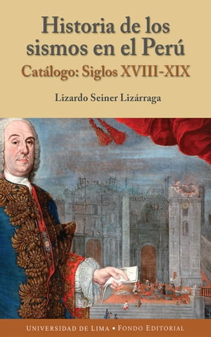 Historia de los sismos en el Perú