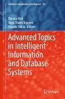 Advanced Topics in Intelligent Information and Database Systems【電子書籍】