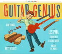 Guitar Genius How Les Paul Engineered the Solid-