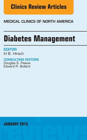 Diabetes Management, An Issue of Medical Clinics of North America