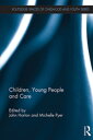 Children, Young People and Care【電子書籍】
