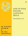 STEP UP YOUR ENGLISH LANGUAGE SKILLS Intermediary Level