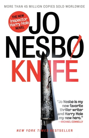 Knife A Harry Hole Novel (12)【電子書籍】[ Jo Nesbo ]