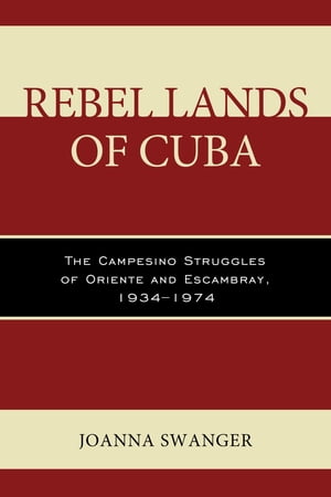 Rebel Lands of Cuba