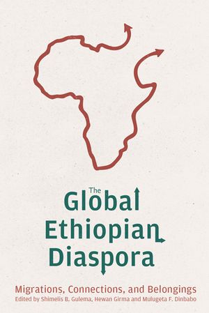 The Global Ethiopian Diaspora