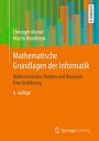Mathematische Grundlagen der Informatik Mathematisches Denken und Beweisen Eine Einf?hrung