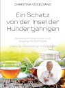 Ein Schatz von der Insel der Hundertj?hrigen Pers?nliche Geschichten vom Umgang ...