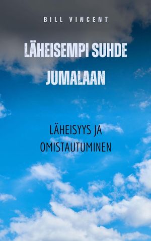 L?heisempi suhde Jumalaan L?heisyys ja omistautu