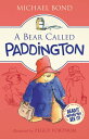 A Bear Called Paddington【電子書籍】 Michael Bond