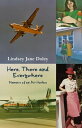 ŷKoboŻҽҥȥ㤨Here, There and Everywhere Memoirs of an Air HostessŻҽҡ[ Lindsey Jane Doley ]פβǤʤ794ߤˤʤޤ