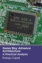 Game Boy Advance Architecture Architecture of Co