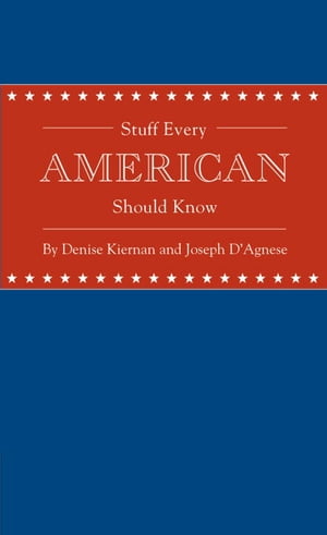 Stuff Every American Should Know