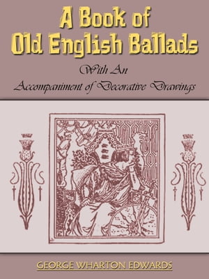 A Book Of Old English Ballads