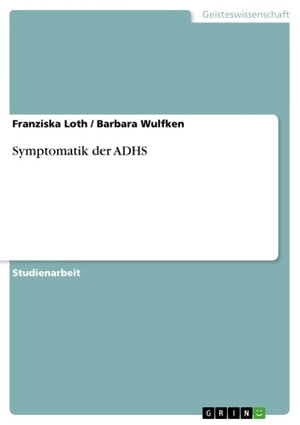 Symptomatik der ADHS