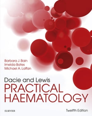 Dacie and Lewis Practical Haematology E-Book