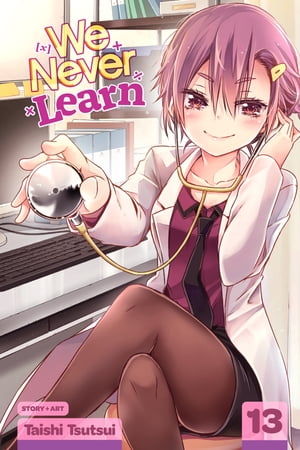 We Never Learn, Vol. 13