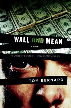 Wall and Mean: A Novel