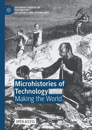 Microhistories of Technology