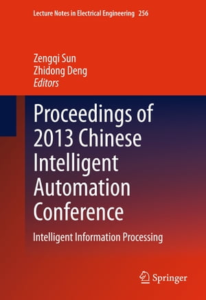 Proceedings of 2013 Chinese Intelligent Automation Conference Intelligent Information ProcessingŻҽҡ