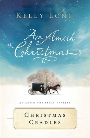 Christmas CradlesŻҽҡ[ Kelly Long ]
