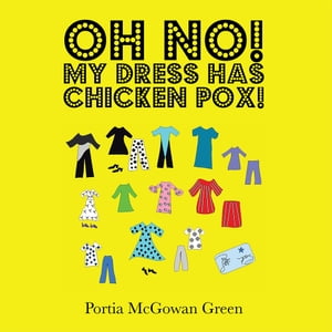 Oh No! My Dress Has Chicken Pox!