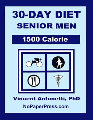 30-Day Diet for Senior Men - 1500 Calorie