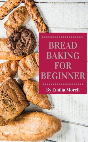 Bread Baking for Beginner