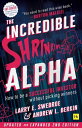 ŷKoboŻҽҥȥ㤨The Incredible Shrinking Alpha 2nd edition How to be a successful investor without picking winnersŻҽҡ[ Larry E. Swedroe ]פβǤʤ1,020ߤˤʤޤ