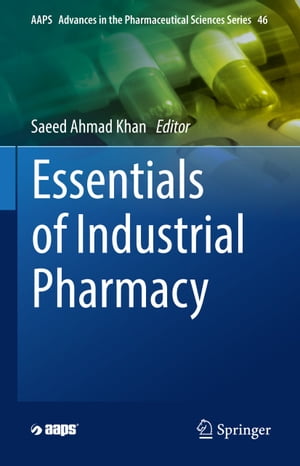 Essentials of Industrial Pharmacy