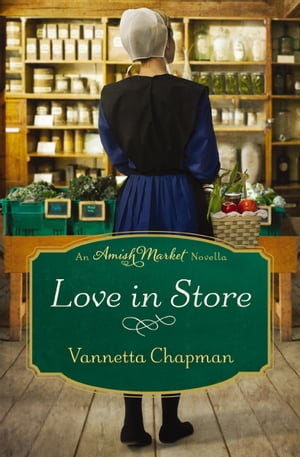 ŷKoboŻҽҥȥ㤨Love in StoreŻҽҡ[ Vannetta Chapman ]פβǤʤ10ߤˤʤޤ
