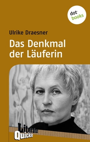 Das Denkmal der Läuferin - Literatur-Quickie