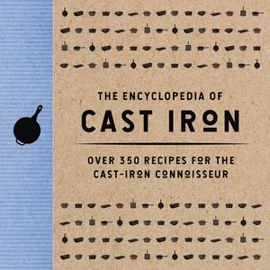 The Encyclopedia of Cast Iron