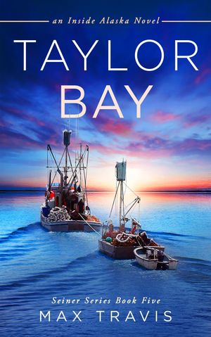 ŷKoboŻҽҥȥ㤨Taylor Bay an Inside Alaska NovelŻҽҡ[ Max Travis ]פβǤʤ80ߤˤʤޤ