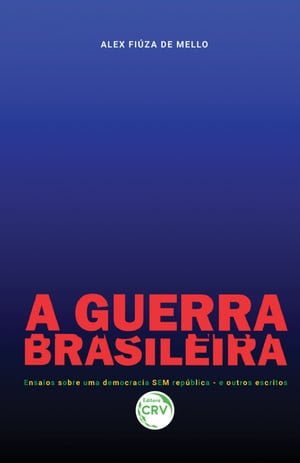 A Guerra Brasileira