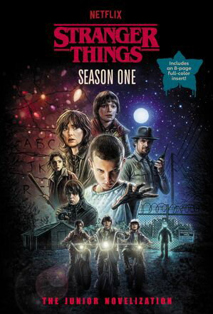 ŷKoboŻҽҥȥ㤨Stranger Things, Season One: The Junior NovelizationŻҽҡ[ Matthew J. Gilbert ]פβǤʤ1,301ߤˤʤޤ