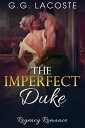 The Imperfect Duke【電子書籍】[ G.G. Lacos