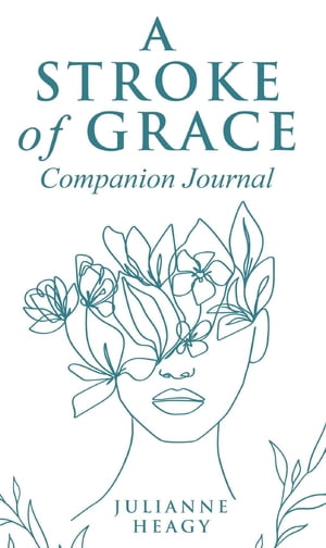 A Stroke of Grace - Companion Journal