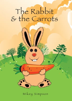 The Rabbit And The Carrots