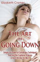 ŷKoboŻҽҥȥ㤨The Art of Going Down Simple Yet Powerful Cunnilingus Techniques That Give Her Explosive Orgasms & Have Her Beg for MoreŻҽҡ[ Elizabeth Cramer ]פβǤʤ466ߤˤʤޤ