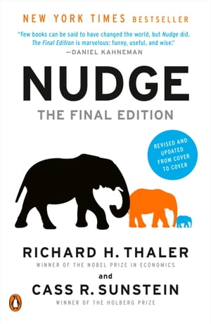 Nudge The Final Edition【電子書籍】[ Richard H. Thaler ]