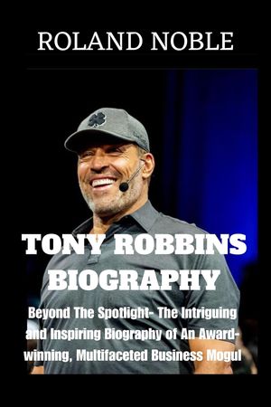 Tony Robbins Biography