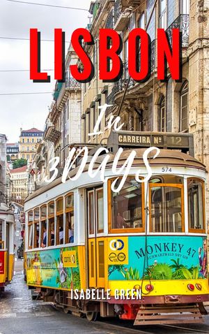 LISBON IN THREE DAYS