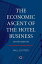 The Economic Ascent of the Hotel Business