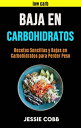 ŷKoboŻҽҥȥ㤨Baja En Carbohidratos: Recetas Sencillas Y Bajas En Carbohidratos Para Perder Peso Salud y Belleza / General ; Cocina / GeneralŻҽҡ[ Jessie Cobb ]פβǤʤ350ߤˤʤޤ