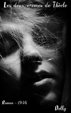 ŷKoboŻҽҥȥ㤨Les deux crimes de Th?cle ( Edition int?grale Żҽҡ[ Delly (1875-1949 ]פβǤʤ80ߤˤʤޤ