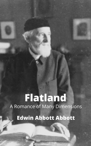 Flatland A Romance of Many Dimensions【電子