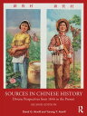 Sources in Chinese History Diverse Perspectives from 1644 to the Present【電子書籍】[ ...