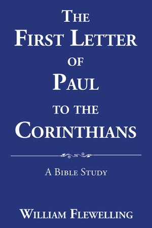 The First Letter of Paul to the Corinthians