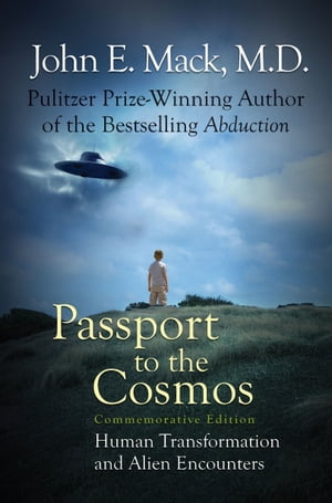 Passport to the Cosmos【電子書籍】[ John E.Mack ]