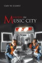 Murders in Music City【電子書籍】[ Gary M. Gilbert ]